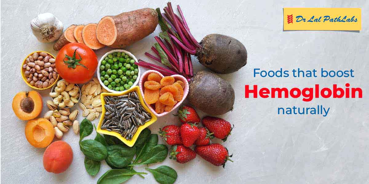 Foods That Increase Hemoglobin Naturally - Dr Lal PathLabs Blog