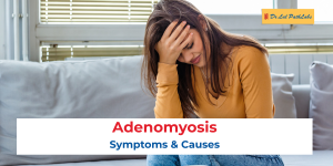 Adenomyosis