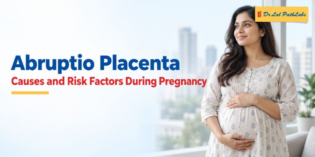 Abruptio Placenta: Causes and Risk Factors During Pregnancy